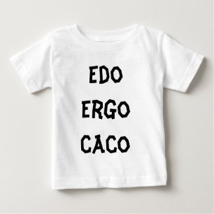 Edo ergo Caco Baby T-shirt