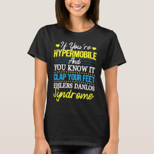 EDS Hypermobilität - Ihr Zuhause T-Shirt