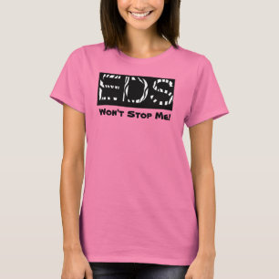 EDS wird mich nicht an der Spitze der Frauenhänge  T-Shirt