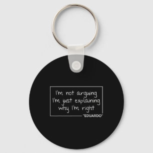 Eduardo Zitat Funny Geburtstag Personalisierter Na Schlüsselanhänger