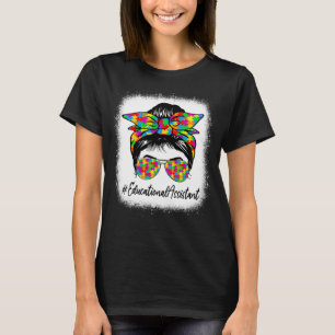 Educant Assistant Messy Bun Women Autism Aware T-Shirt