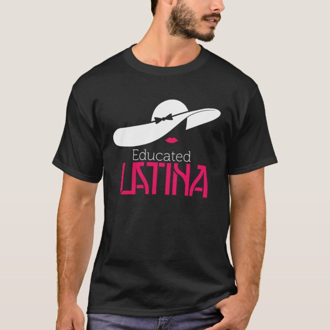 Educated Latina Graduation T-Shirt (Vorderseite)