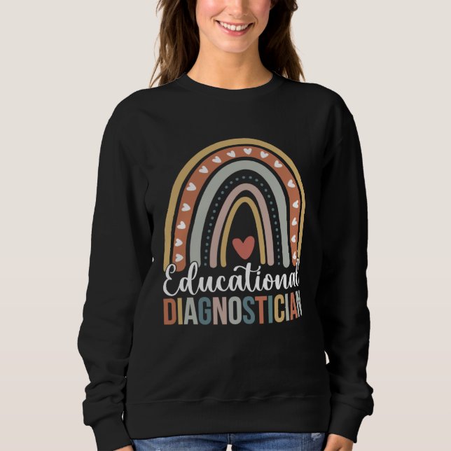 Educational Diagnostician Rainbow Educational Diag Sweatshirt (Vorderseite)