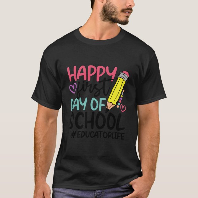 Educator Innovator Happy First Day Of School T-Shirt (Vorderseite)