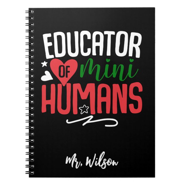 Educator of Mini Humans Notebook – Funny Teacher  Notizblock (Vorderseite)