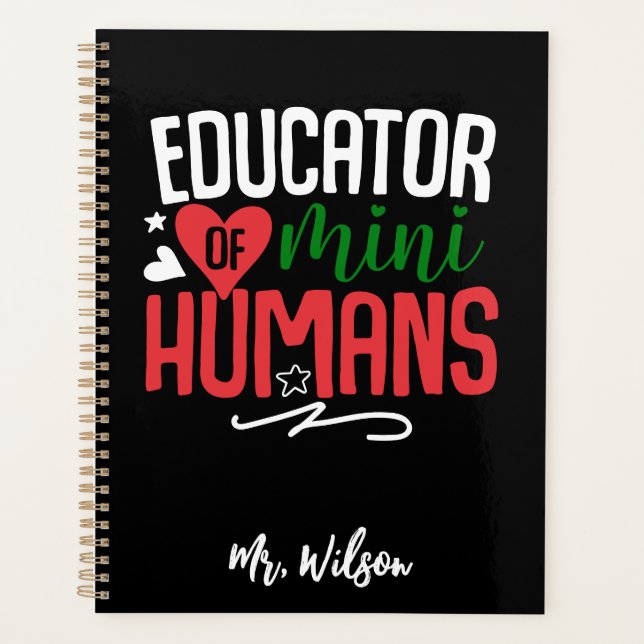 Educator of Mini Humans Notebook – Funny Teacher  Planer (Vorderseite)