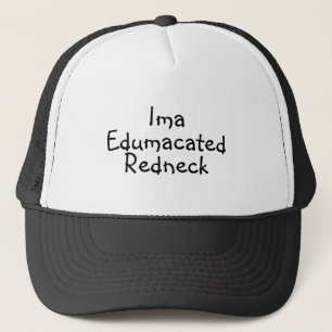 Edumacated Redneck Truckerkappe
