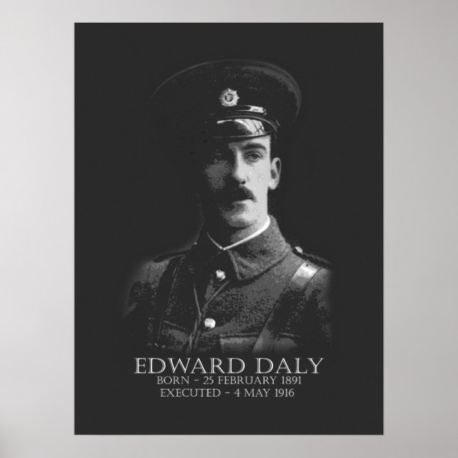 Edward Daly Oaster 1916 Irischer Republikaner Poster (Vorne)
