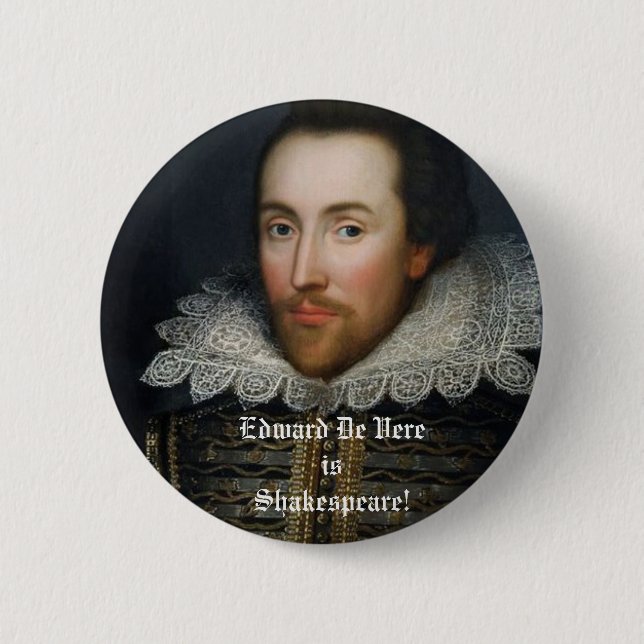 Edward De Vere ist Shakespeare! Button (Vorderseite)