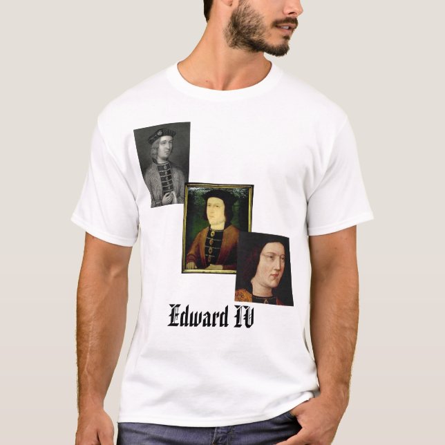 Edward IV, Edward IV T-Shirt (Vorderseite)