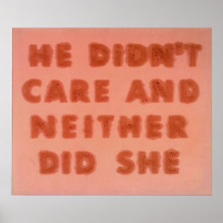 Edward Ruscha - Es war ihm egal und ihr auch Poster