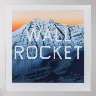 Edward Ruscha - Wall Rocket - 2013 Poster