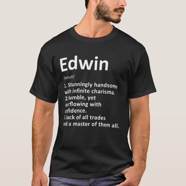 Edwin Definition Personalisiert Name Funny Birthda T-Shirt (Vorderseite)