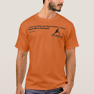 Edwin Moses Unbeaten Hurdles  T-Shirt