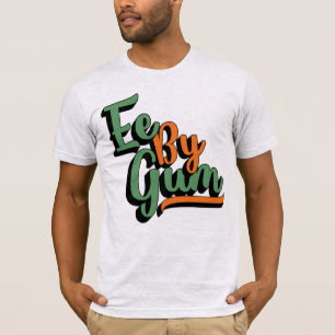 Ee By Gum, Yorkshire Dialect, Slang, Englisch T-Shirt