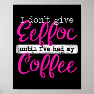 Eeffoc-Kaffee, der rückwärts geschrieben wurde, ge Poster