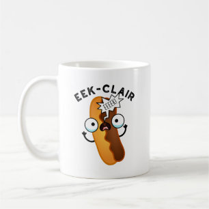 Eek-clair Funny Eclair Pun Kaffeetasse