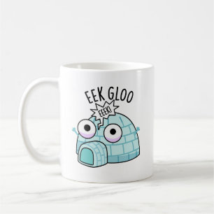 Eek-gloo Lustiger Iglu-Wortwitz Kaffeetasse