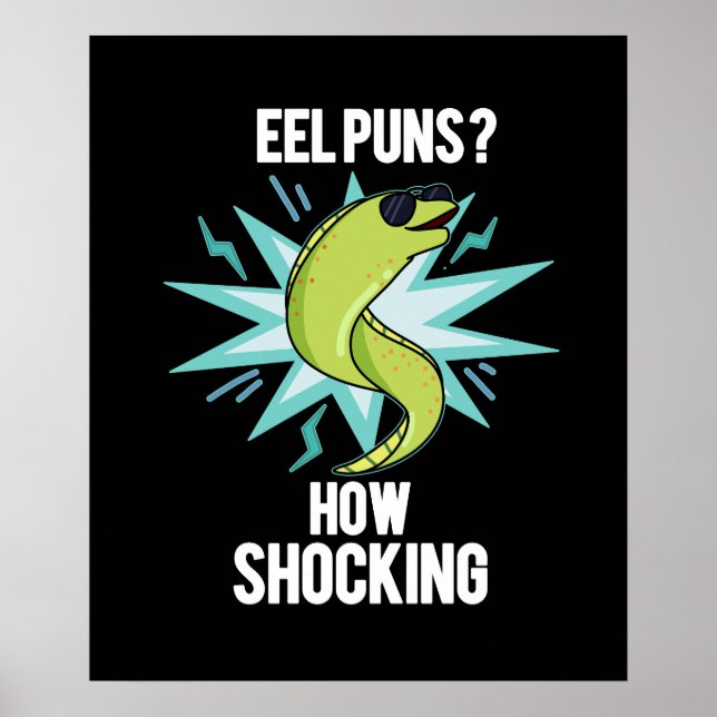 Eel Puns wie schockierend Funny Animal Pub Dark BG Poster (Vorne)