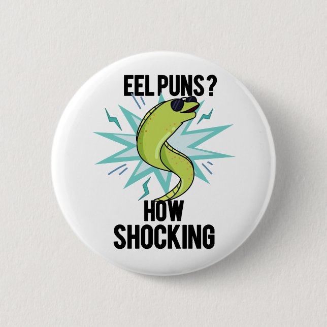 Eel Puns wie schockierend lustige Tierpuppe Button (Vorderseite)