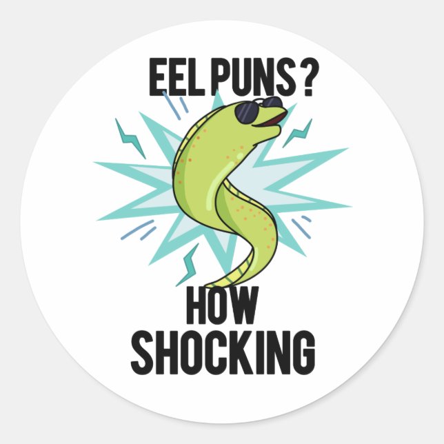 Eel Puns wie schockierend lustige Tierpuppe Runder Aufkleber (Vorderseite)