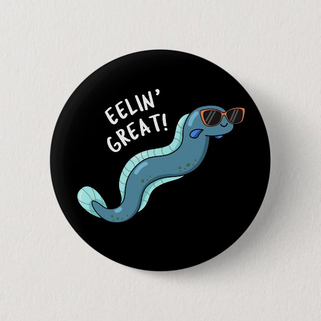 Eelin Great Funny Slippery Eel Pun Dark BG Button (Vorderseite)