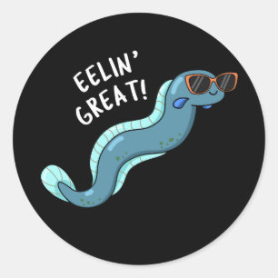 Eelin Great Funny Slippery Eel Pun Dark BG Runder Aufkleber