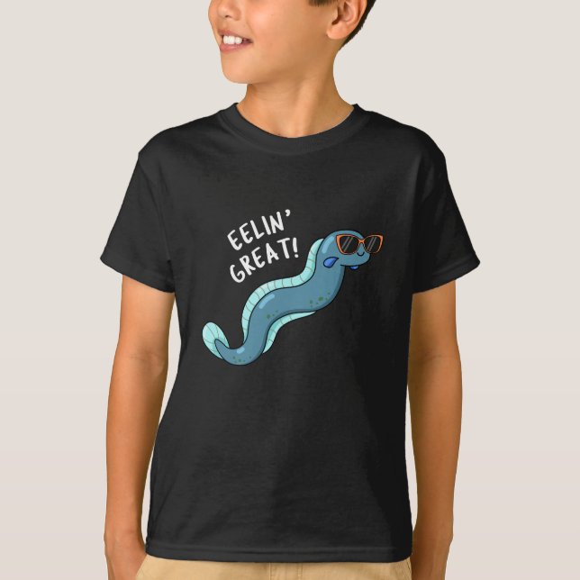 Eelin Great Funny Slippery Eel Pun Dark BG T-Shirt (Vorderseite)