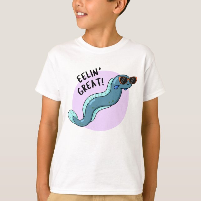 Eelin Great Funny Slippery Eel Pun T-Shirt (Vorderseite)