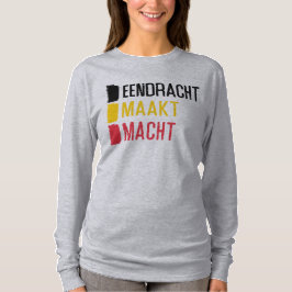 Eendracht Maakt Macht Belgisches Motto, Belgien T-Shirt