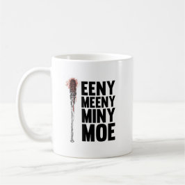 Eeny Meeny Miny Moe Tasse