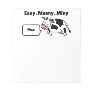 Eeny, Meeny, Miny, Moo Cow Notizblock