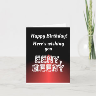 Eeny, meine Glückwünsche zum Geburtstag Karte