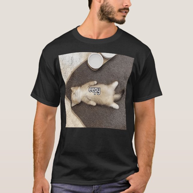 Eepy Funny Cat Meme Eepy Cat Saying T-Shirt (Vorderseite)