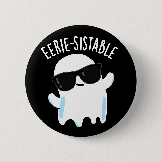Eerie-resistent Funny Ghost Pun Dark BG Button (Vorderseite)