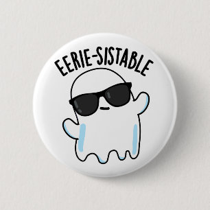 Eerie-resistenter Funny Ghost Pun Button
