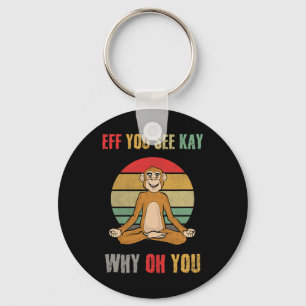 Eff You See Kay Why Oh You Funny Monkey Yoga Vinta Schlüsselanhänger