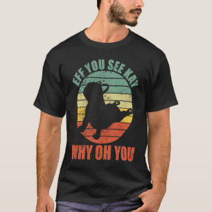 EFF You See Kay Why Oh You Yoga-Pose Französische T-Shirt