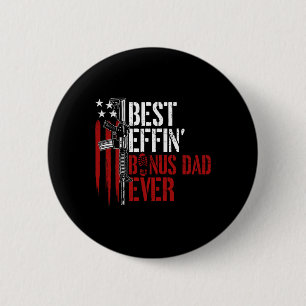 Effin Bonus Vater je Daddy Gun Rights American Fla Button