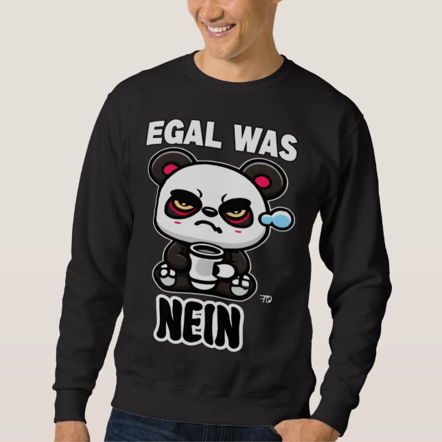 egal was nein Grumpy  Panda Sweatshirt (Vorderseite)