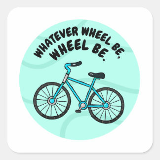 Egal, welches Rad das Fahrrad sein mag Aufkleber a