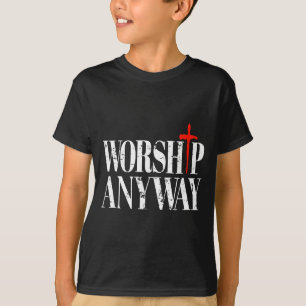 Egal wie Anbetung bedrängte christliche Retro-Vint T-Shirt