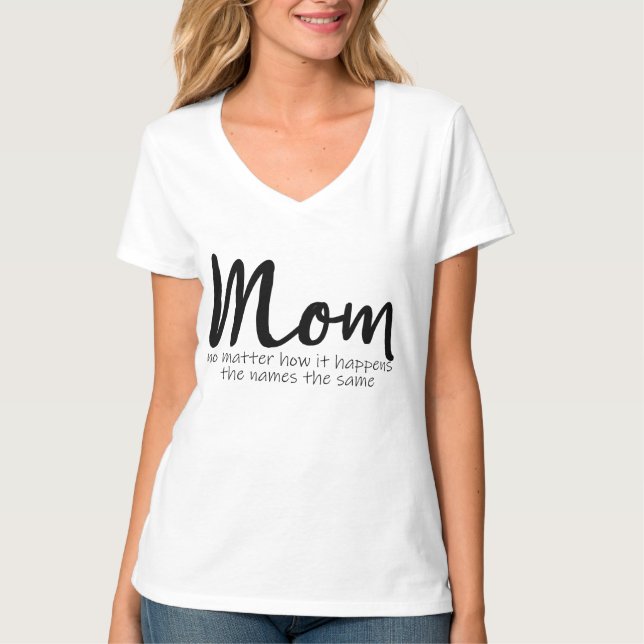 Egal, wie es passiert: Mama Shirt (Vorderseite)