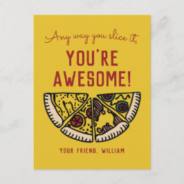 Egal, wie Sie es schneiden Pizza Postkarte Größe V