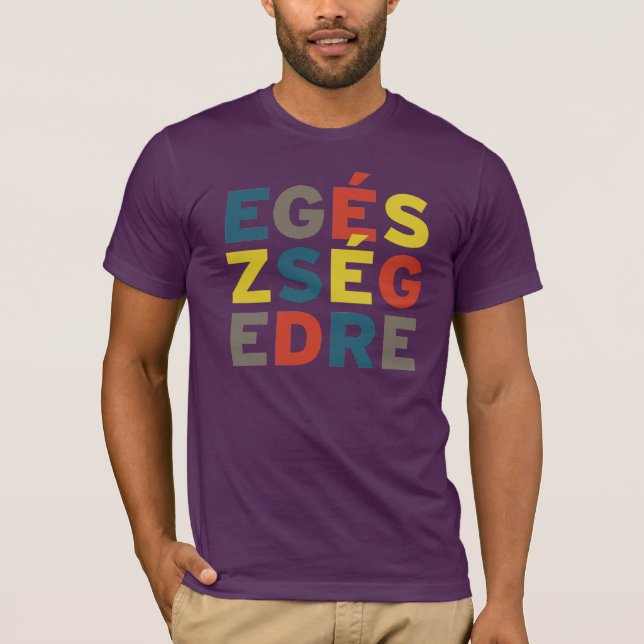 Egészségedre T - Shirt (Vorderseite)