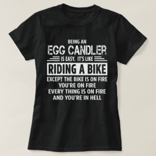 Egg Candler T-Shirt