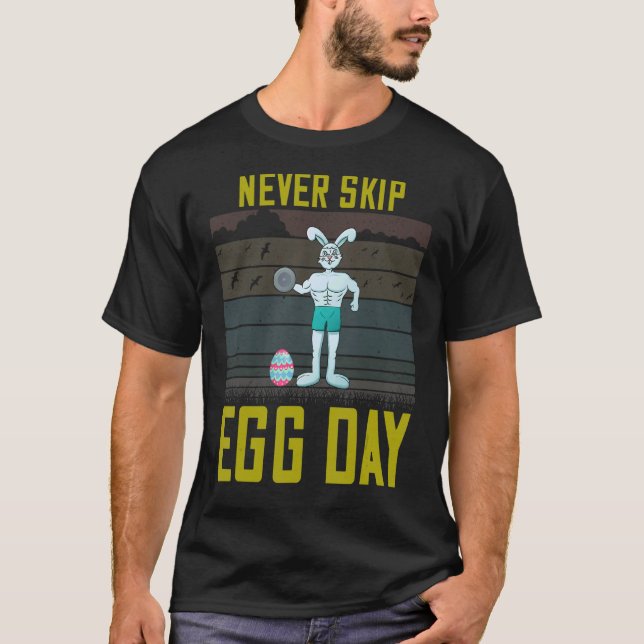 Egg Day Oaster Workout Sarcasm Pub nie überspringe T-Shirt (Vorderseite)