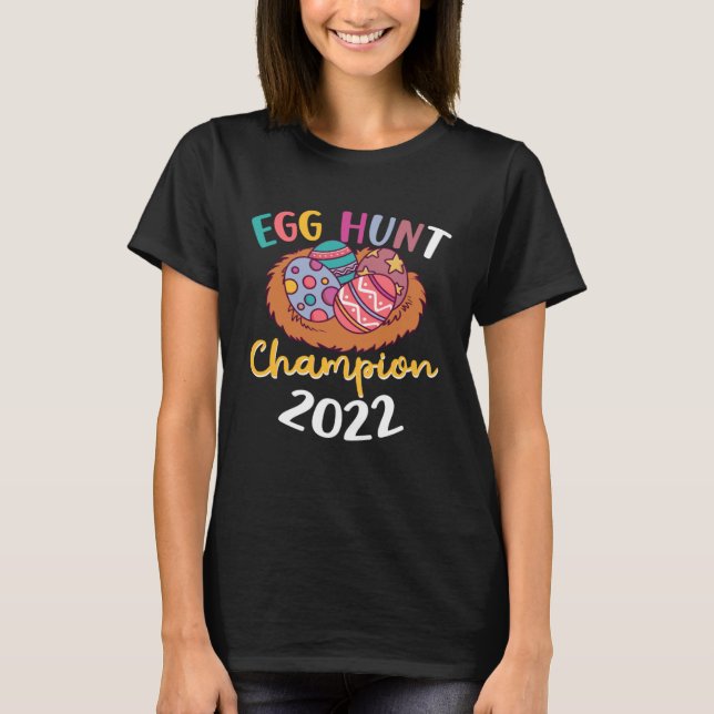Egg Hunt Champion 2022 Festival Easter Bird s Nest T-Shirt (Vorderseite)
