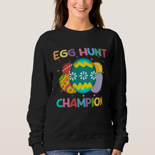Egg Hunt Champion  Easter Day Bunny Hunting Egg Sweatshirt (Vorderseite)