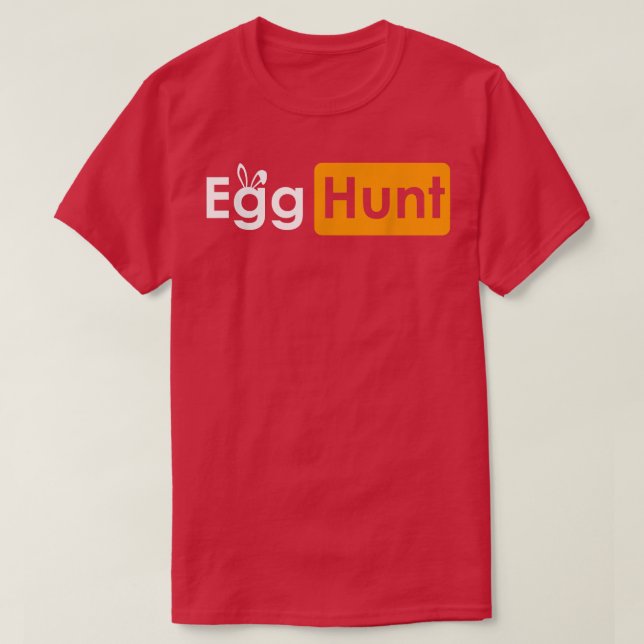 Egg Hunt Easter Day Funny Sarcastic Meme Adult Hum T-Shirt (Design vorne)